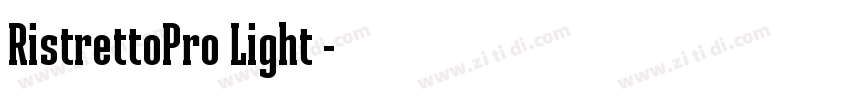 RistrettoPro Light◆字体转换